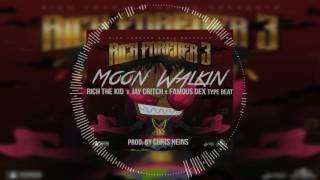 Famous Dex x Jay Critch x Rich The Kid Type Beat 2017 - &quot;Moon Walkin&quot; | Rap/Trap Instrumental 2017