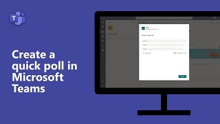 How to create a quick poll in Microsoft Teams