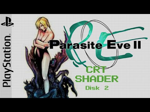 Parasite Eve II | Full Game | Disk 2 | no commentary - PlayStation RetroArch - CRT Shader