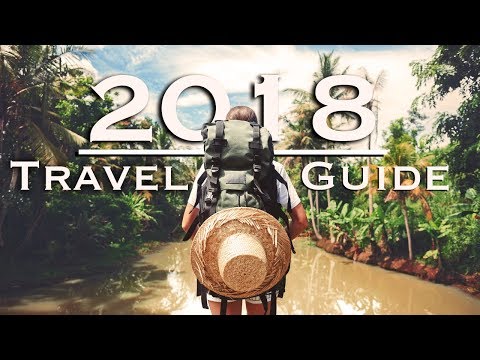 2018年最棒的18個旅遊景點/今年該去哪旅遊呢? (18 Best Travel Destinations of 2018 | Where to Travel This Year!)