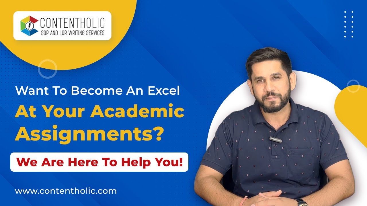 Become Excellent At Your Academic Assignments | Contentholic