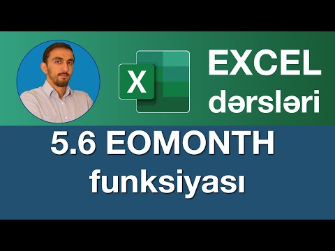 Excel dərsləri -5.6.Exceldə EOMONTH funksiyası | Excelde SERİAY formülü | Excel EOMONTH function