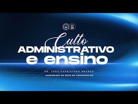CULTO ADMINISTRATIVO  E ENSINO