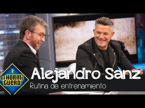 Alejandro Sanz desvela cuál es su rutina de entrenamiento: “Yo me pongo Arguiñano” - El Hormiguero