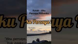 Download lagu #karaoke Kotak - Aku Percaya Pilihanku #kotak #akupercayapilihanku #lirik #lagucinta #viral mp3