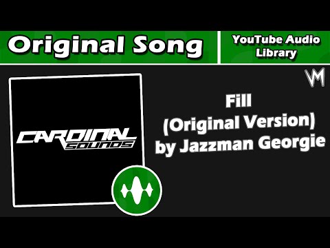 Fill (Original Version) by Jazzman Georgie | Original Song | Re-Uploaded