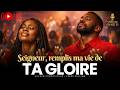 Seigneur Remplis Ma Vie De Ta Gloire Adoration De Transformation Et De Présence De Dieu