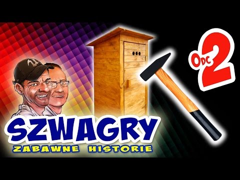 Szwagry 2 - Wychodek.