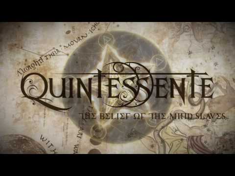 Quintessente - The Belief of the Mind Slaves (Official Lyric Video)
