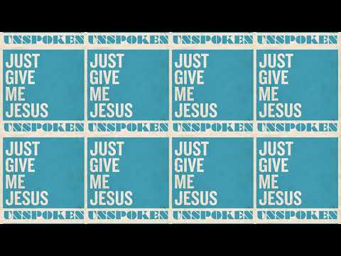 Thumbnail for Just Give Me Jesus video