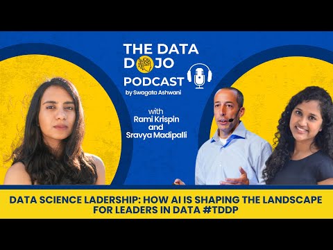 Data Science Leadership: How AI is shaping the landscape for leaders in Data #TDDP