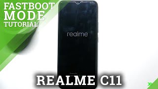 Fastboot Mode on REALME C11 (2021) – How to Use Fastboot Features