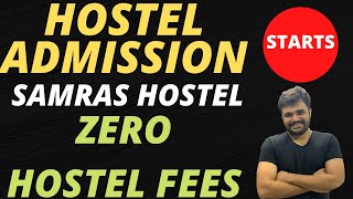 Hostel admission open | SAMRAS hostel | hurry up