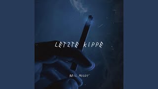Letzte Kippe Music Video