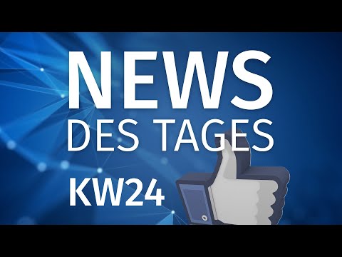 NEWS DES TAGES | KW 24 / 2021 | Marketing, Werbung und Kommunikation