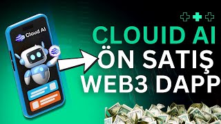 Yapay Zeka Destekli Web3 dApp: Cloud AI Ön Satış İncelemesi!