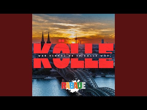 Wer einmol he in Kölle wor (Radio Edit)
