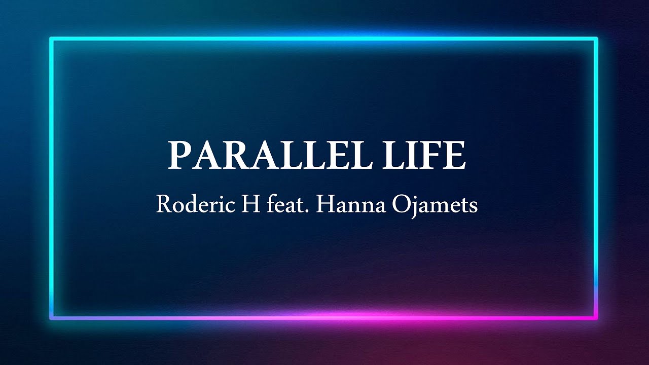 Parallel Life