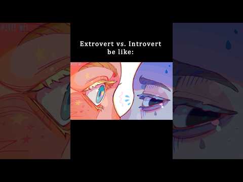 EXTROVERT vs. INTROVERT #originalart  #socialanxiety #animation