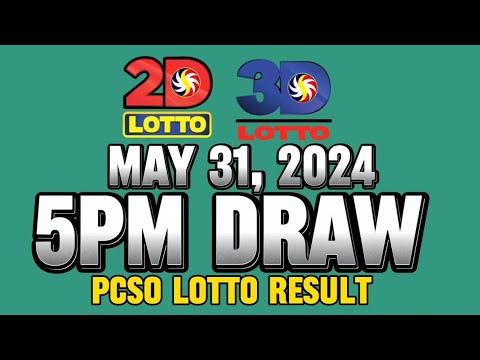 LOTTO 5PM DRAW 2D & 3D RESULT TODAY MAY 31, 2024 #lottoresulttoday #pcsolottoresults