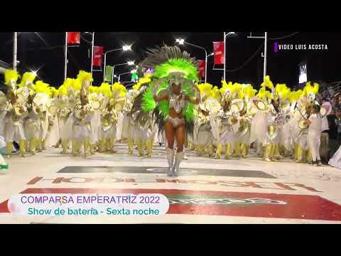 Comparsa Emperatriz 2022 - Show de batería TNT - Sexta noche