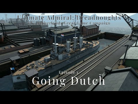 Going Dutch - Episode 1 - Netherlands Great Game Campaign