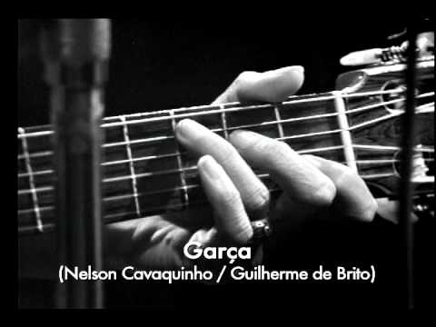 Garça - Nelson Cavaquinho