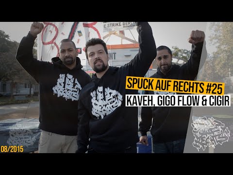 SPUCK AUF RECHTS #25 _ KAVEH, GIGO FLOW & CIGIR | prod.by Beezwax