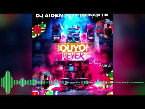 $$  Dj Aiden 767 - Bouyon Fever Mix (2024)