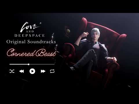 Cornered Beast | Love and Deepspace OST