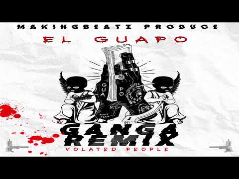 💣💰 VOLATED PEOPLES x EL GUAPO NICOLAS - GANGA KUMABOYS VERSION  x MAKINGBEATZ PROD 💣💰