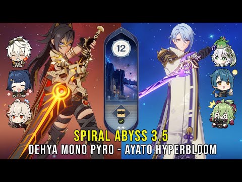 C0 Dehya Mono Pyro and C0 Ayato Hyperbloom - Genshin Impact Abyss 3.5 - Floor 12 9 Stars