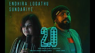 Endhira Logathu Sundariye - 2.0 [Tamil/Hindi] (Cover Song) | Rajinikanth | Shankar | A.R. Rahman