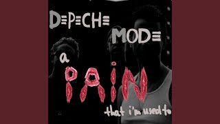 A Pain That I&#39;m Used To (Jacques Lu Cont Remix)