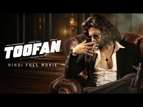 Toofan (तूफान)| Hindi Dubbed Full Action Movie | Shakib Khan | Mimi | Nabila | Chanchal | SVF Bharat
