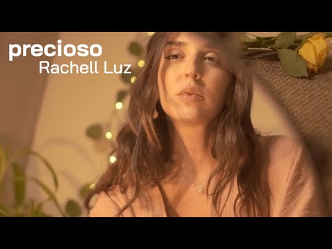 Rachell Luz - PRECIOSO (clipe oficial)