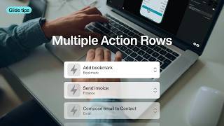 Tip 10 — Multiple Action Rows | Glide Tips