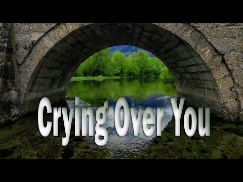 Chris Morrow - Crying Over You (Unofficial Video)