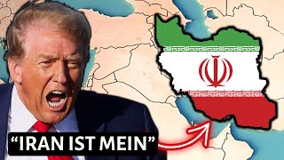 Trumps irrer Plan den Iran zu übernehmen