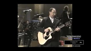 PETE TOWNSEND And I moved LIVE 1994 [ENHANCHED 2025]
