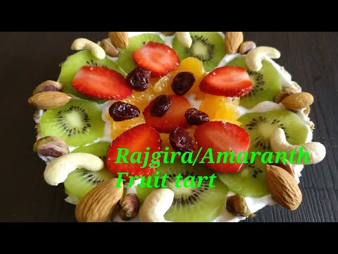 Rajgira/Amaranth no bake fruit tart (Fasting friendly)