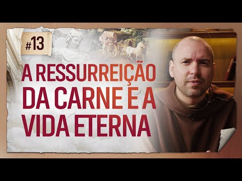 A ressurreição da carne e a vida eterna | Pregação | 40 Dias com São Miguel Arcanjo 2025 | #13