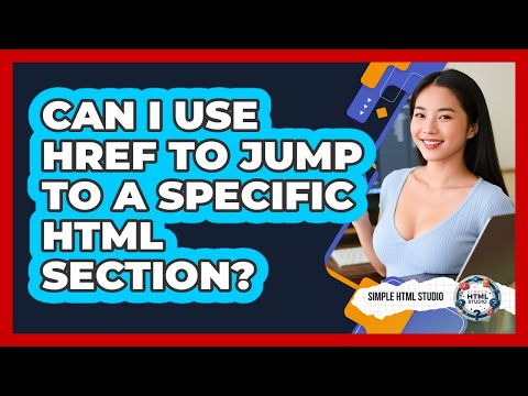 Can I Use Href To Jump To A Specific HTML Section?