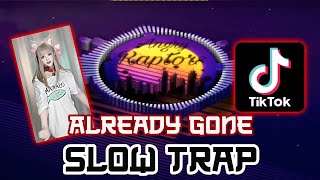 Download lagu ALREADY GONE SLOW TRAP - DJ TOPENG VIRAL TIKTOK 2022 FULL BASS mp3
