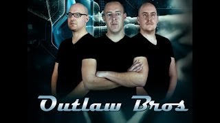 Outlaw Bros Mix: 