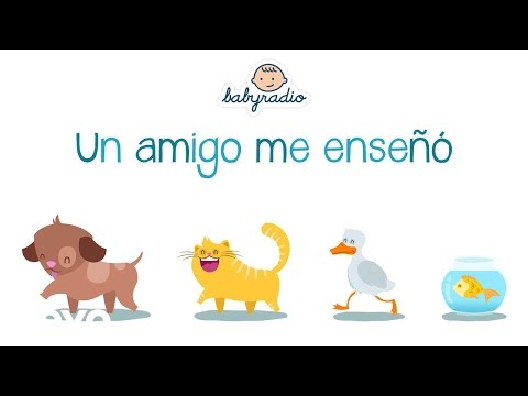 Babyradio - ​Canción infantil de los animales - Un amigo me enseñó