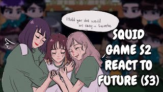 Squid Game S2 React To Squid Game S3 || Gacha React