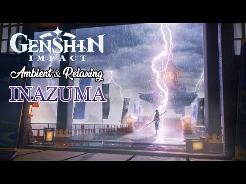 Ambient & Relaxing Genshin Impact Music | Inazuma OTS | Rain & Storm Ambience