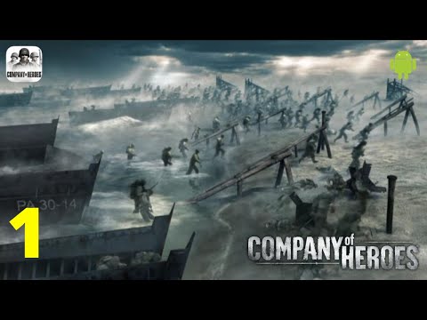 Company of Heroes Android Gameplay Walkthrough - Part 1 - Omaha Beach