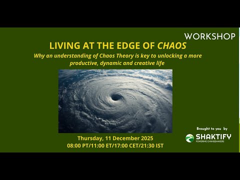 Living at the Edge of Chaos Workshop